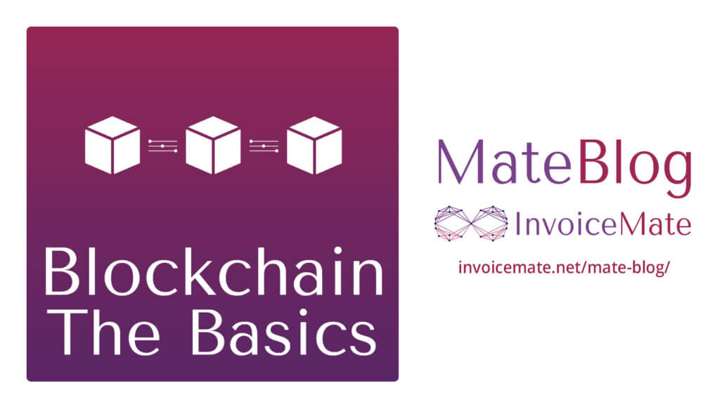 Blockchain the basics
