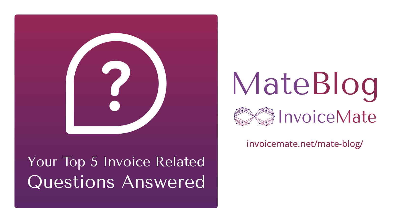 Your Top 5 Invoice Related Questions Answered