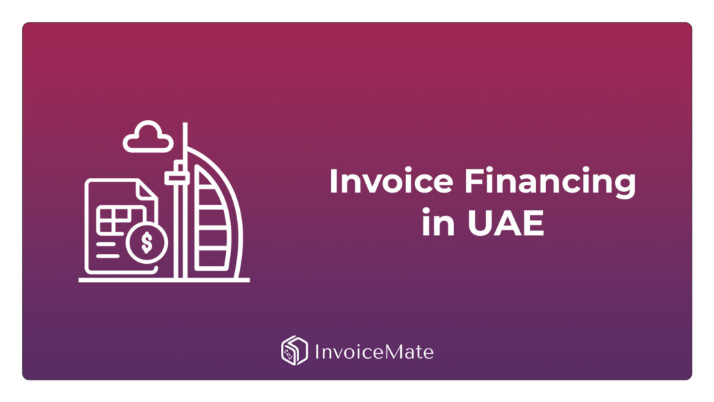 Invoice Financing In UAE